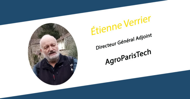 Étienne Verrier est nommé directeur général adjoint d'AgroParisTech