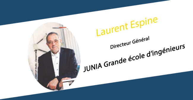 Laurent Espine devient Directeur Général de JUNIA Grande école d’ingénieurs