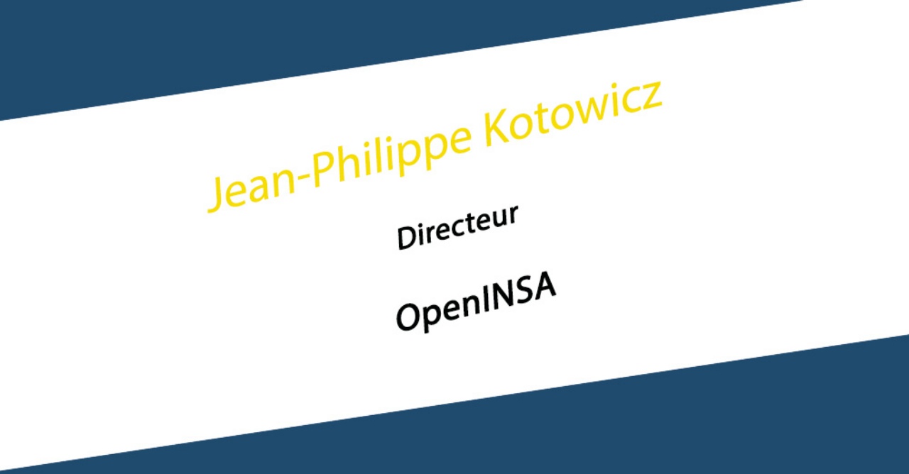 Jean-Philippe Kotowicz, nouveau directeur d’OpenINSA, service d’innovation pédagogique du Groupe INSA