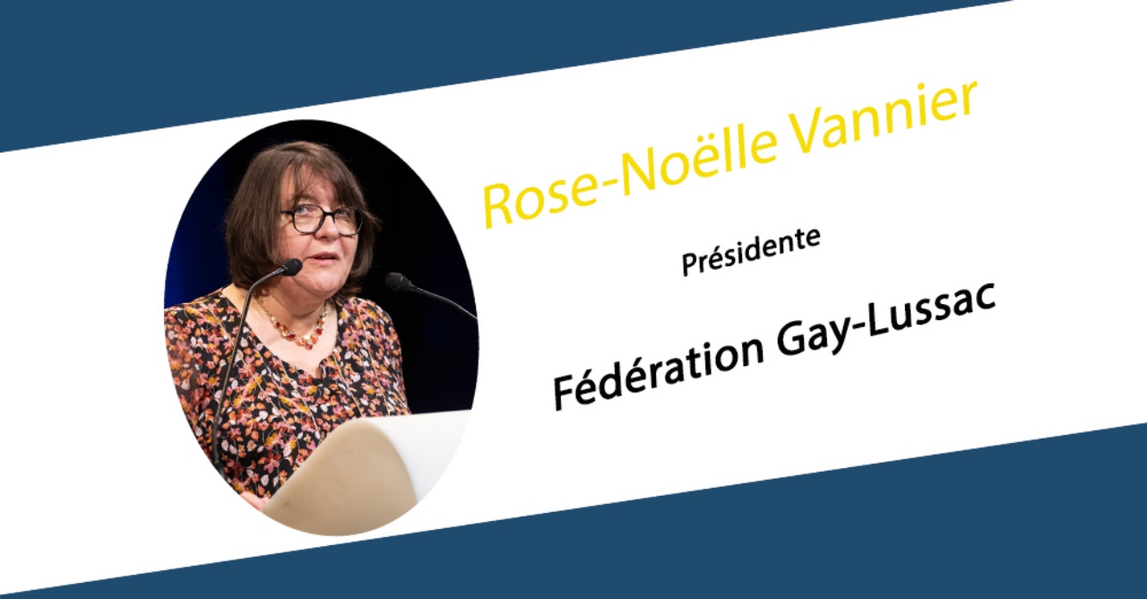 Rose-Noëlle Vannier, directrice de l'ENSCL-Centrale Lille, est nommée présidente de la Fédération Gay-Lussac