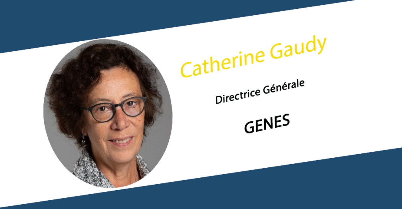 Catherine Gaudy renouvelée en tant que directrice générale du GENES