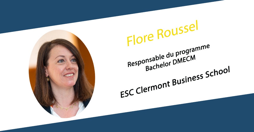 Flore Roussel devient Responsable du programme Bachelor DMECM de l'ESC Clermont Business School