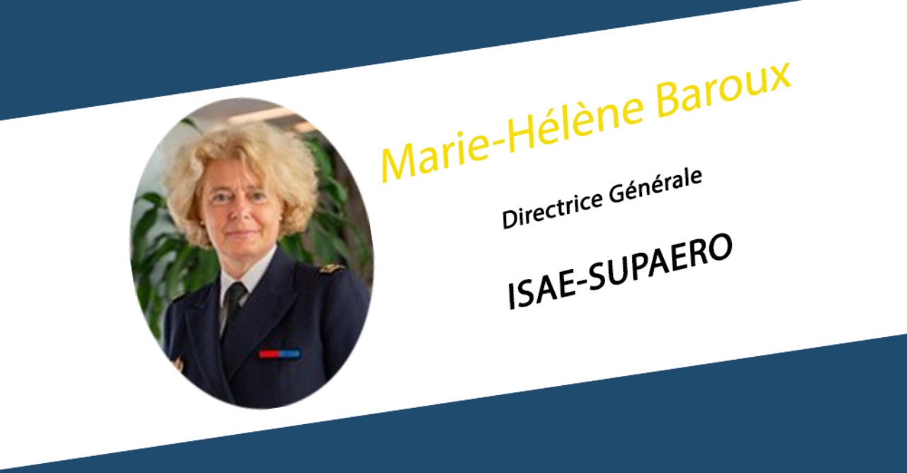 Marie-Hélène Baroux est nommée  directrice générale de l’ISAE-SUPAERO