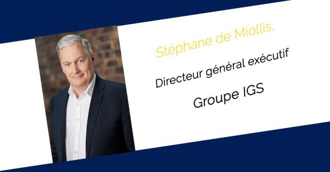 Stéphane de Miollis, nouveau Directeur général exécutif Groupe IGS