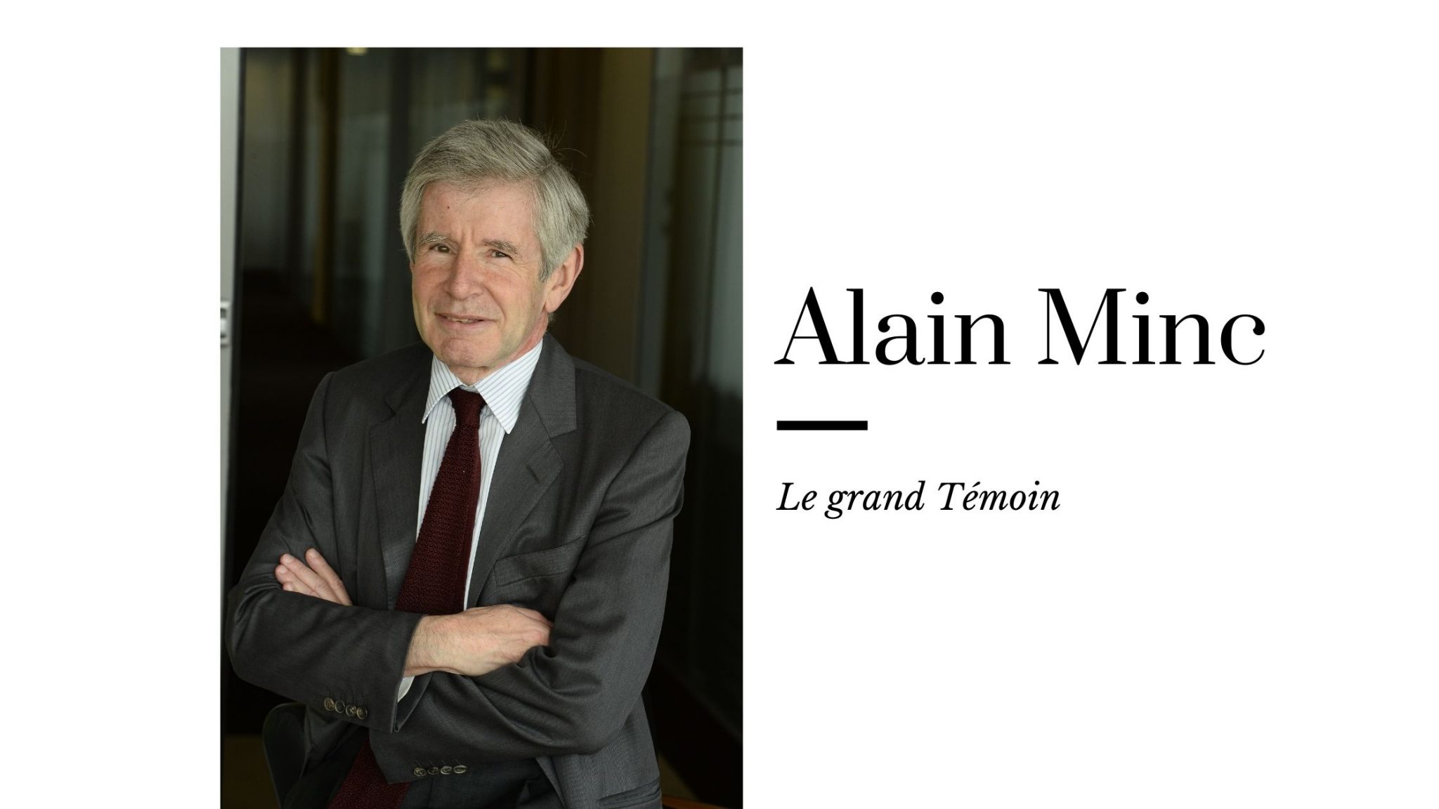 Interview d'Alain Minc